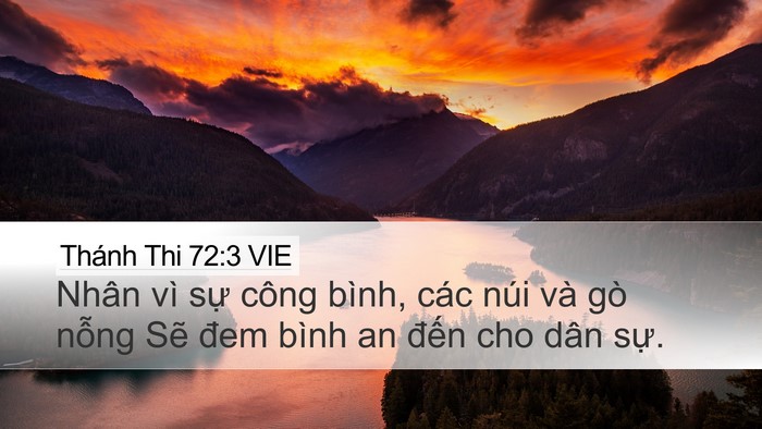 Thánh Thi 72:3 VIE Desktop Wallpaper - Nhân vì sự công bình, các núi và gò - Desktop Bible Verse Wallpaper
