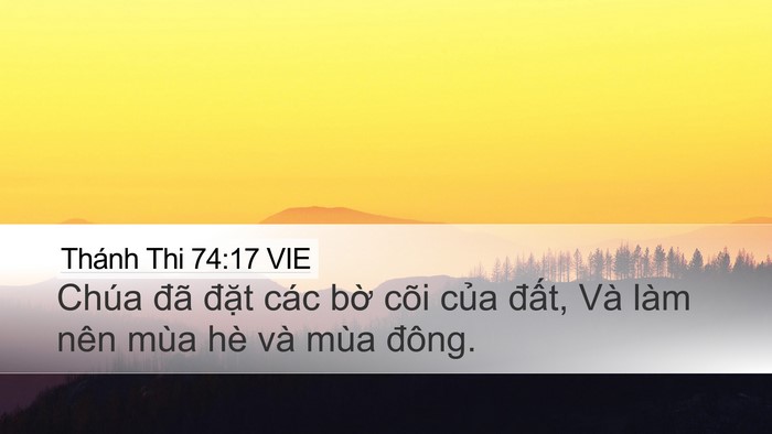 Thánh Thi 74:17 VIE Desktop Wallpaper - Chúa đã đặt các bờ cõi của đất, - Desktop Bible Verse Wallpaper