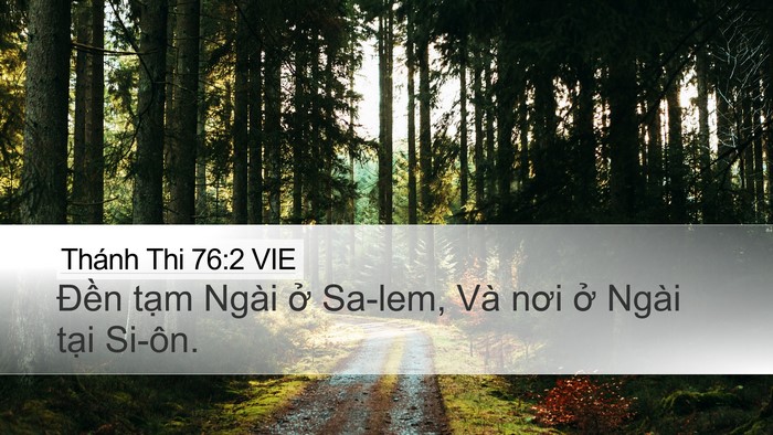 Thánh Thi 76:2 VIE Desktop Wallpaper - Đền tạm Ngài ở Sa-lem, Và nơi ở Ngài - Desktop Bible Verse Wallpaper