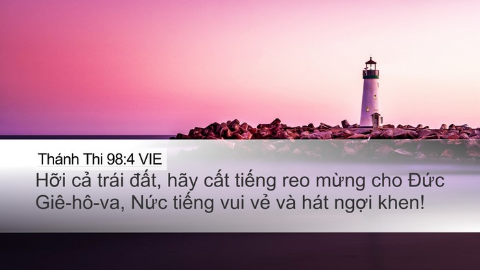 Thánh Thi 98:4 VIE Bible Verse Image