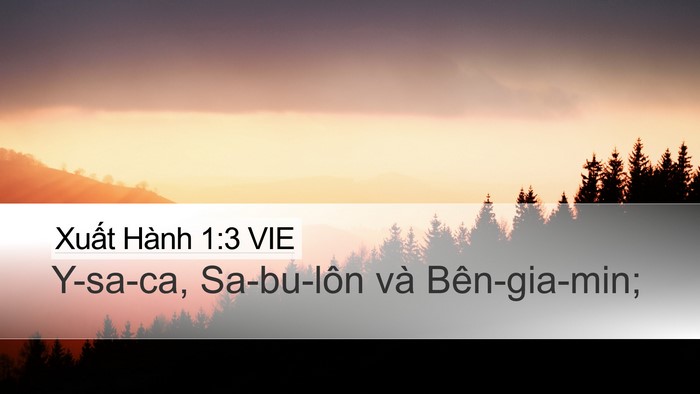 Xuất Hành 1:3 VIE Desktop Wallpaper - Y-sa-ca, Sa-bu-lôn và - Desktop Bible Verse Wallpaper