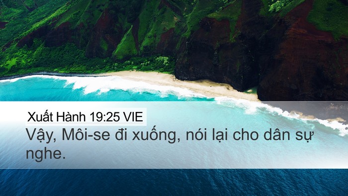 Xuất Hành 19:25 VIE Desktop Wallpaper - Vậy, Môi-se đi xuống, nói lại cho dân - Desktop Bible Verse Wallpaper