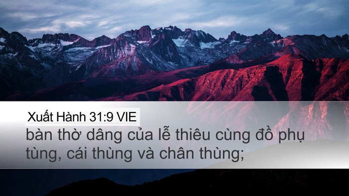 Xuất Hành 31:9 VIE Desktop Wallpaper - bàn thờ dâng của lễ thiêu cùng đồ - Desktop Bible Verse Wallpaper
