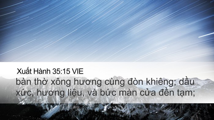 Xuất Hành 35:15 VIE Desktop Wallpaper - bàn thờ xông hương cùng đòn khiêng; - Desktop Bible Verse Wallpaper