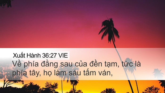 Xuất Hành 36:27 VIE Desktop Wallpaper - Về phía đằng sau của đền tạm, tức - Desktop Bible Verse Wallpaper