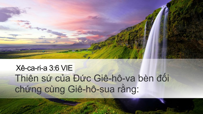 Xê-ca-ri-a 3:6 VIE Desktop Wallpaper - Thiên sứ của Đức Giê-hô-va bèn đối - Desktop Bible Verse Wallpaper