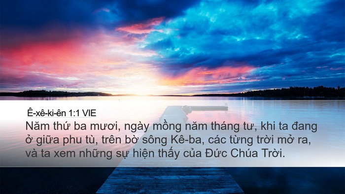 Ê-xê-ki-ên 1:1 VIE Desktop Wallpaper - Năm thứ ba mươi, ngày mồng năm tháng - Desktop Bible Verse Wallpaper