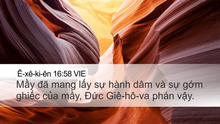 Ê-xê-ki-ên 16:58 VIE Desktop Wallpaper - Mầy đã mang lấy sự hành dâm và sự - Desktop Bible Verse Wallpaper
