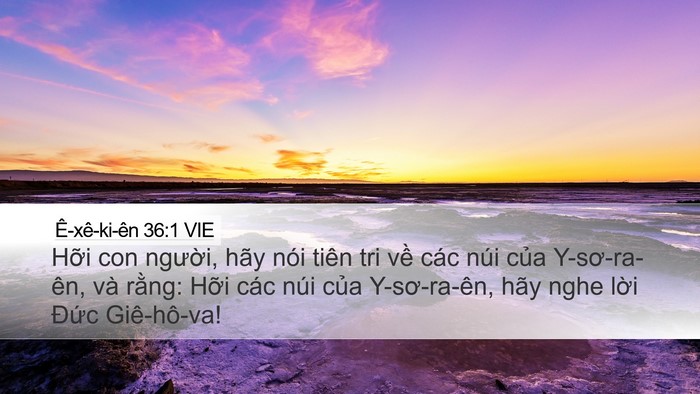 Ê-xê-ki-ên 36:1 VIE Desktop Wallpaper - Hỡi con người, hãy nói tiên tri về các - Desktop Bible Verse Wallpaper