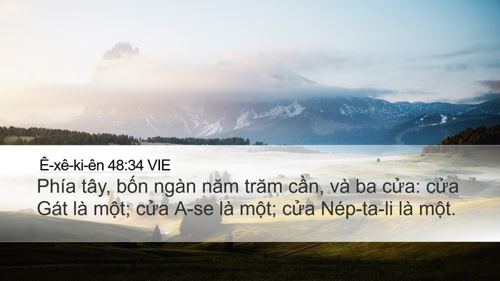 Ê-xê-ki-ên 48:34 VIE Desktop Wallpaper - Phía tây, bốn ngàn năm trăm cần, và ba - Desktop Bible Verse Wallpaper
