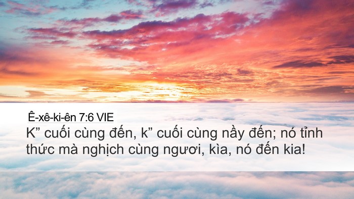 Ê-xê-ki-ên 7:6 VIE Bible Verse Image