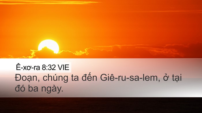 Ê-xơ-ra 8:32 VIE Bible Verse Image