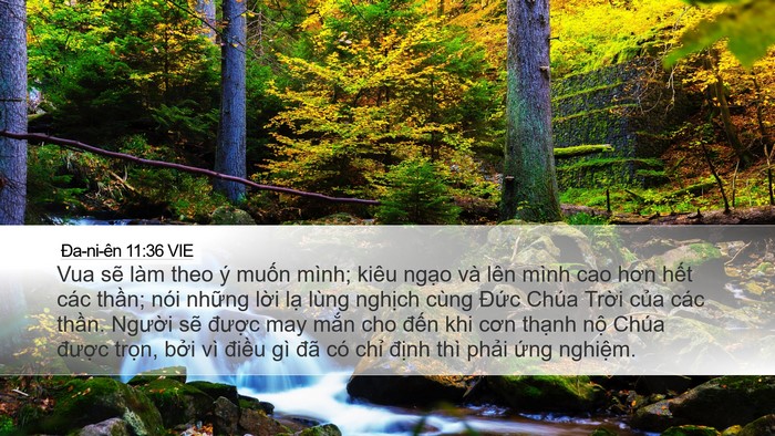 Ða-ni-ên 11:36 VIE Desktop Wallpaper - Vua sẽ làm theo ý muốn mình; kiêu ngạo - Desktop Bible Verse Wallpaper