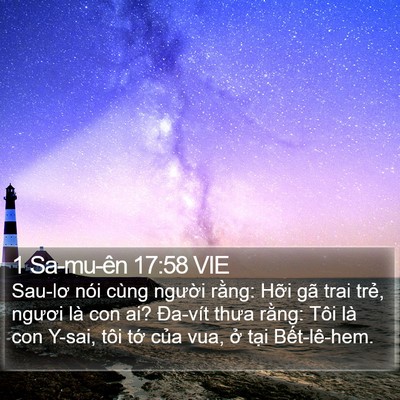 1 Sa-mu-ên 17:58 VIE Bible Verse Image