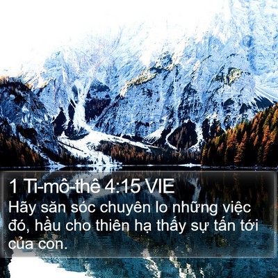 1 Ti-mô-thê 4:15 VIE Bible Verse Image
