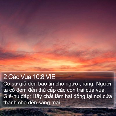 2 Các Vua 10:8 VIE Bible Verse Image