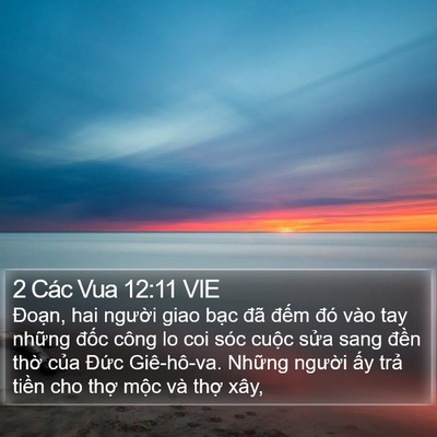 2 Các Vua 12:11 VIE Bible Verse Image