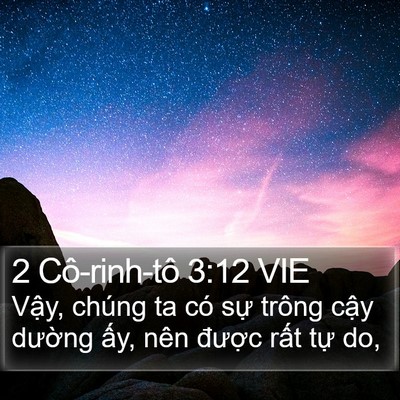 2 Cô-rinh-tô 3:12 VIE Bible Verse Image