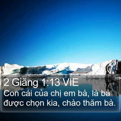 2 Giăng 1:13 VIE Bible Verse Image