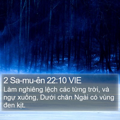2 Sa-mu-ên 22:10 VIE Bible Verse Image
