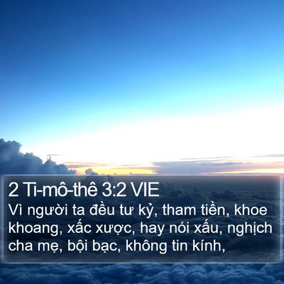 2 Ti-mô-thê 3:2 VIE Bible Verse Image