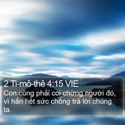 2 Ti-mô-thê 4:15 VIE Bible Verse Image
