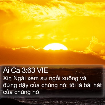 Ai Ca 3:63 VIE Bible Verse Image