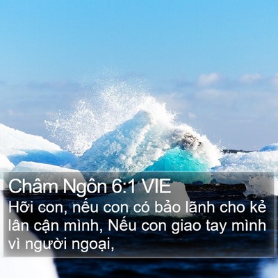 Châm Ngôn 6:1 VIE Bible Verse Image