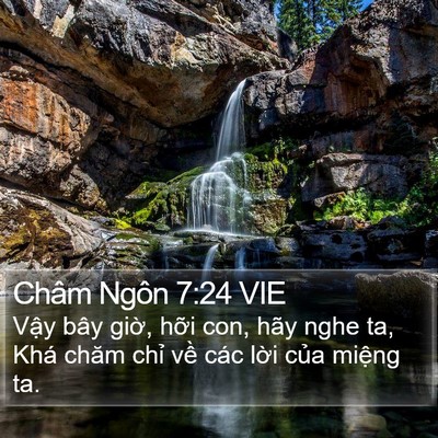 Châm Ngôn 7:24 VIE Bible Verse Image