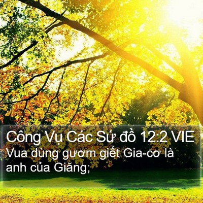 Công Vụ Các Sứ đồ 12:2 VIE Bible Verse Image