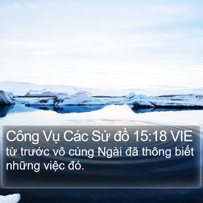 Công Vụ Các Sứ đồ 15:18 VIE Bible Verse Image