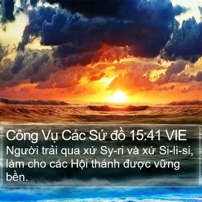 Công Vụ Các Sứ đồ 15:41 VIE Bible Verse Image