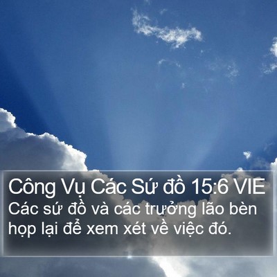Công Vụ Các Sứ đồ 15:6 VIE Bible Verse Image