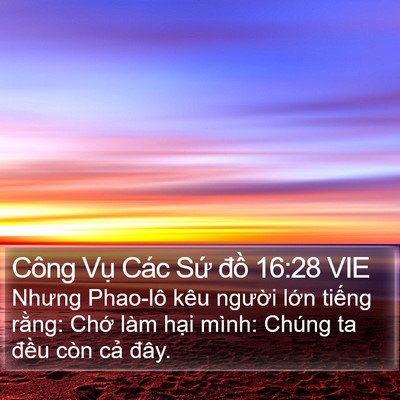 Công Vụ Các Sứ đồ 16:28 VIE Bible Verse Image