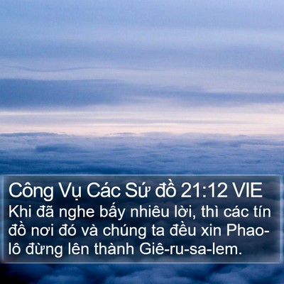 Công Vụ Các Sứ đồ 21:12 VIE Bible Verse Image