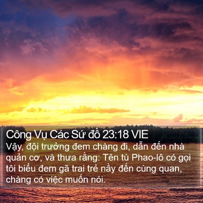 Công Vụ Các Sứ đồ 23:18 VIE Bible Verse Image