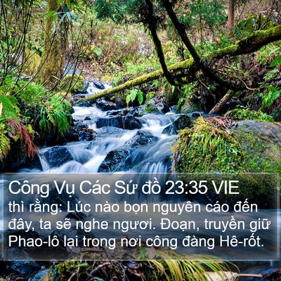 Công Vụ Các Sứ đồ 23:35 VIE Bible Verse Image