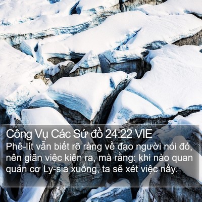 Công Vụ Các Sứ đồ 24:22 VIE Bible Verse Image