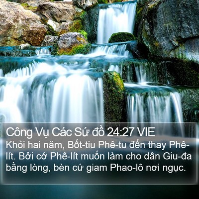 Công Vụ Các Sứ đồ 24:27 VIE Bible Verse Image