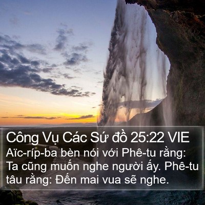 Công Vụ Các Sứ đồ 25:22 VIE Bible Verse Image