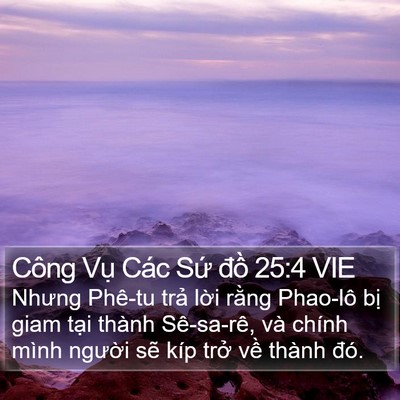 Công Vụ Các Sứ đồ 25:4 VIE Bible Verse Image