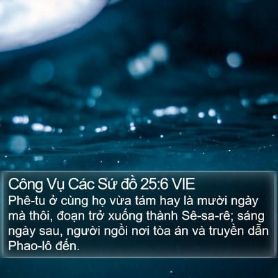 Công Vụ Các Sứ đồ 25:6 VIE Bible Verse Image