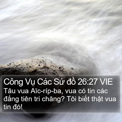 Công Vụ Các Sứ đồ 26:27 VIE Bible Verse Image