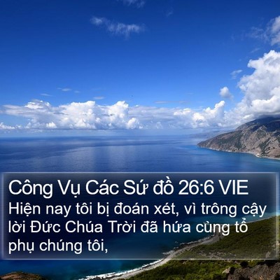 Công Vụ Các Sứ đồ 26:6 VIE Bible Verse Image