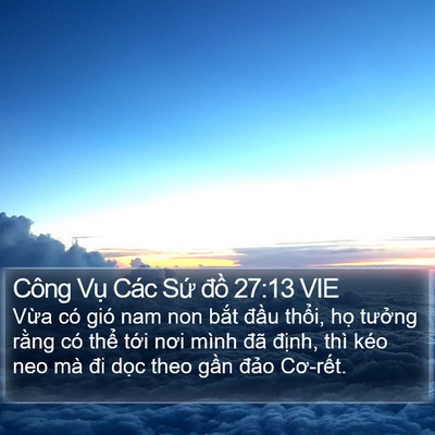 Công Vụ Các Sứ đồ 27:13 VIE Bible Verse Image