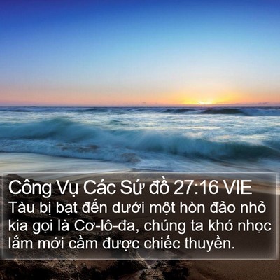 Công Vụ Các Sứ đồ 27:16 VIE Bible Verse Image