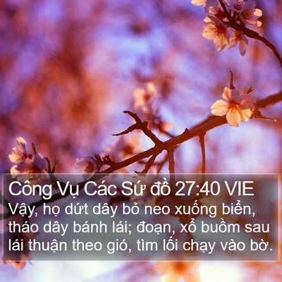 Công Vụ Các Sứ đồ 27:40 VIE Bible Verse Image