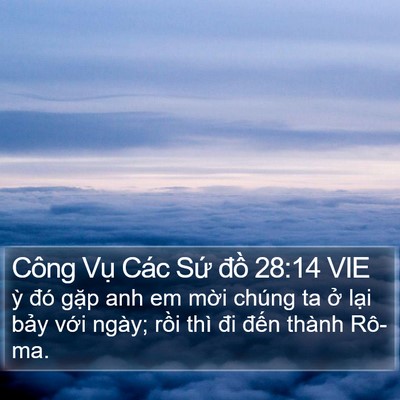 Công Vụ Các Sứ đồ 28:14 VIE Bible Verse Image