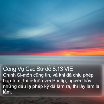 Công Vụ Các Sứ đồ 8:13 VIE Bible Verse Image
