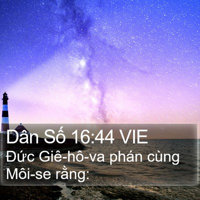 Dân Số 16:44 VIE Bible Verse Image